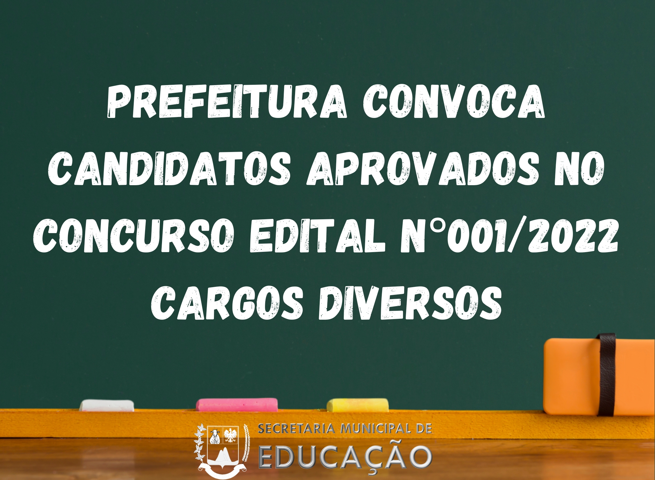 Foto da notícia: EDITAL DE CONVOCAÇÃO N.º 005/2024 – CARGOS DIVERSOS
