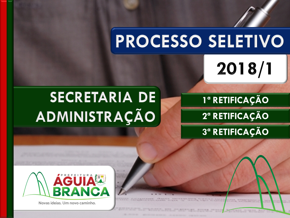 PROCESSO SELETIVO 2018 - SECRETARIA DE ADMINISTRAÇÃO